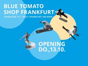 Blue Tomato Eröffnung in Frankfurt 