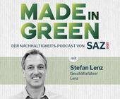 Made in Green #22 mit Stefan Lenz (Geschäftsführer Lenz).